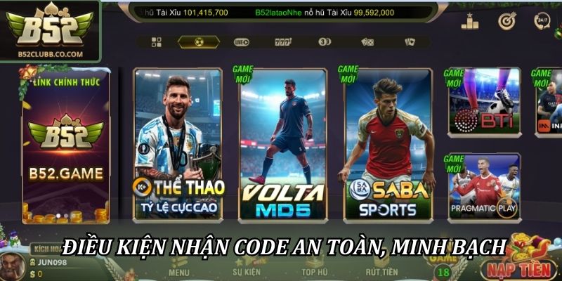 Điều kiện nhận code an toàn, minh bạch